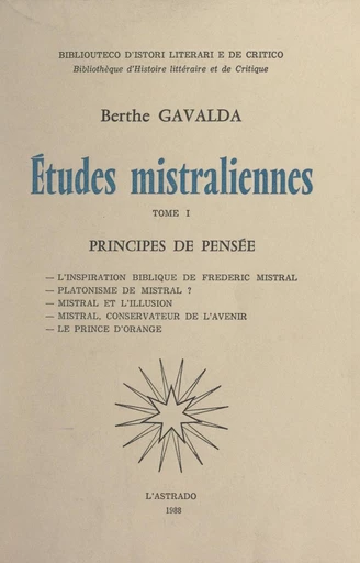 Études mistraliennes (1). Principes de pensée - Berthe Gavalda - FeniXX réédition numérique