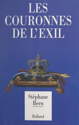 Les couronnes de l'exil