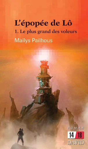 Le plus grand des voleurs - Maïlys Pailhous - Éditions David