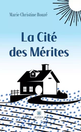 La Cité des Mérites