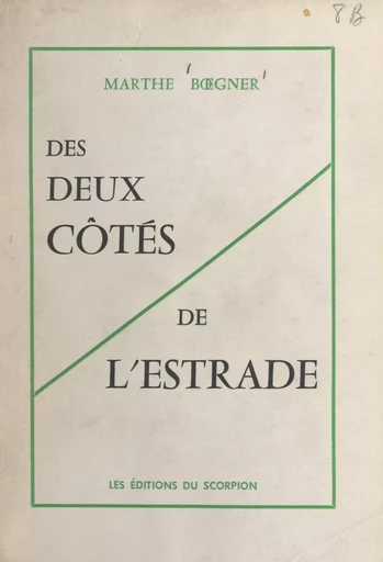 Des deux côtés de l'estrade - Marthe Bœgner - FeniXX réédition numérique