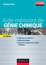 Aide-mémoire de génie chimique - 4e éd.