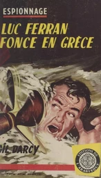 Luc Ferran fonce en Grèce