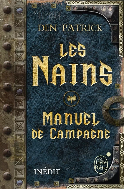 Les Nains - Manuel de campagne - Den Patrick - Le Livre de Poche