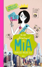 Journal de Mia - Tome 6 - Rebelle et romantique