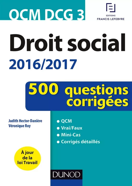 QCM DCG 3 - Droit social 2016/2017 - 4e éd. - Judith Hector-Danière, Véronique Roy - Dunod