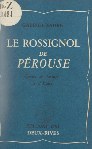 Le rossignol de Pérouse - Gabriel Faure - FeniXX réédition numérique