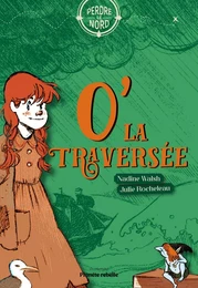 O' la traversée