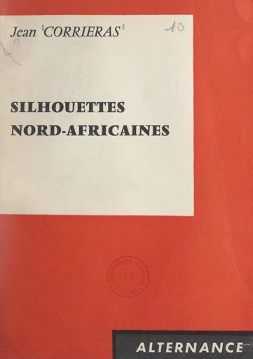 Silhouettes nord-africaines - Jean Corriéras - FeniXX réédition numérique