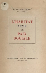 L'habitat, arme de paix sociale