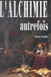 L'alchimie autrefois