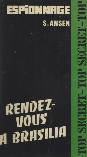 Rendez-vous à Brasilia - Swen Ansen - FeniXX réédition numérique