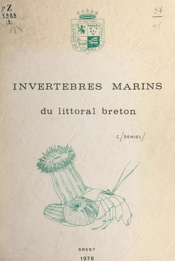 Invertébrés marins du littoral breton - Christian Deniel - FeniXX réédition numérique