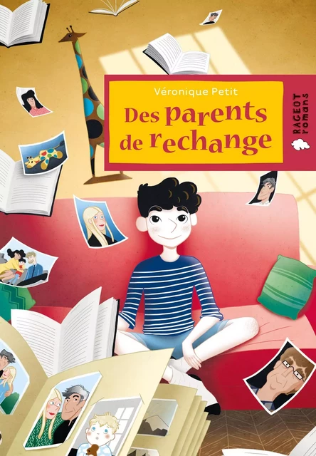 Des parents de rechange - Véronique Petit - Rageot Editeur