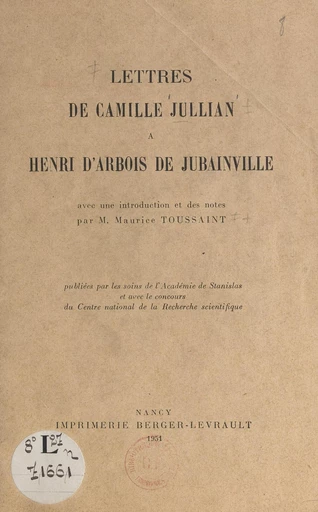 Lettres de Camille Jullian à Henri d'Arbois de Jubainville - Camille Jullian - FeniXX réédition numérique