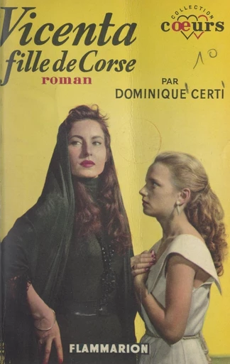 Vicenta, fille de Corse - Dominique Certi - FeniXX réédition numérique