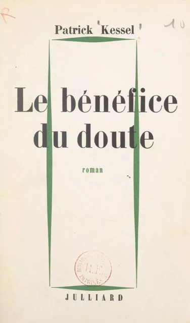 Le bénéfice du doute - Patrick Kessel - FeniXX réédition numérique