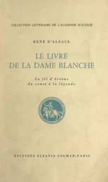 Le livre de la Dame blanche