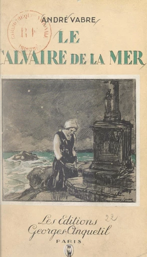 Le calvaire de la mer - André Vabre - FeniXX réédition numérique