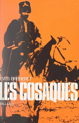 Les Cosaques - Yves Bréhèret - FeniXX réédition numérique