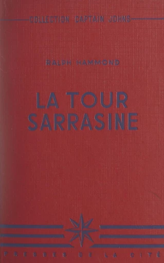 La tour sarrasine - Ralph Hammond - FeniXX réédition numérique