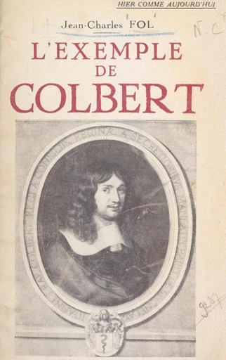 L'exemple de Colbert - Jean-Charles Fol - FeniXX réédition numérique