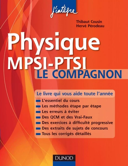 Physique Le compagnon MPSI-PTSI - Thibaut Cousin, Hervé Perodeau - Dunod