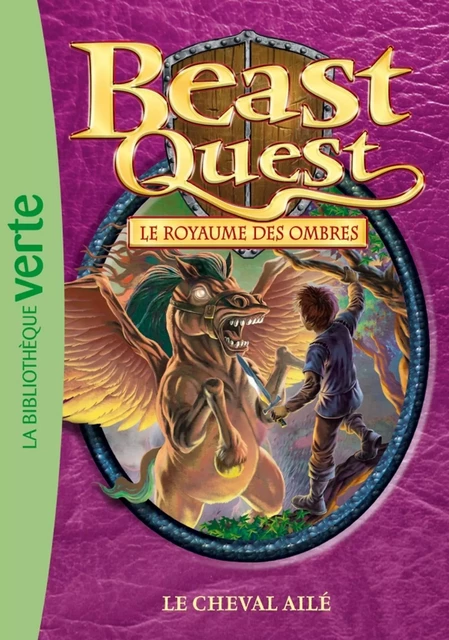 Beast Quest 16 - Le cheval ailé - Adam Blade - Hachette Jeunesse