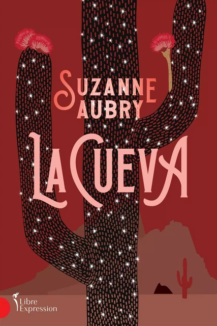 La Cueva - Suzanne Aubry - Libre Expression