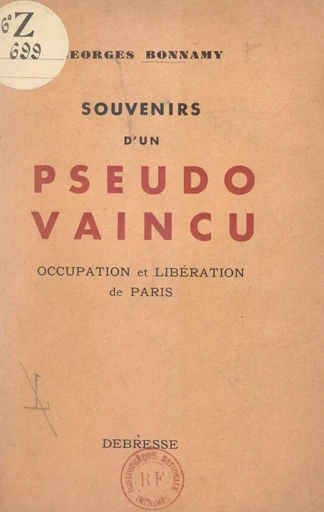 Souvenirs d'un pseudo-vaincu - Georges Bonnamy - FeniXX réédition numérique