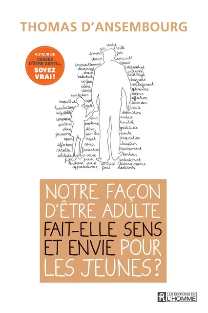 Notre façon d'être adulte fait-elle sens et envie pour les jeunes? - Thomas d'Ansembourg - Les Éditions de l'Homme