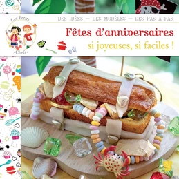 Les petits chefs - Fêtes d'anniversaire