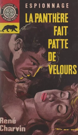 La panthère fait patte de velours - René Charvin - FeniXX réédition numérique