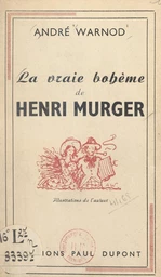 La vraie bohème de Henri Murger