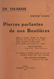 En Vivarais, pierres parlantes de nos Boutières