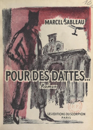 Pour des dattes - Marcel Sableau - FeniXX réédition numérique