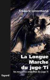 La Longue Marche du juge Ti