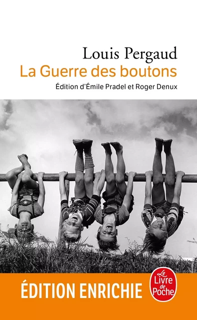 La Guerre des boutons - Louis Pergaud - Le Livre de Poche