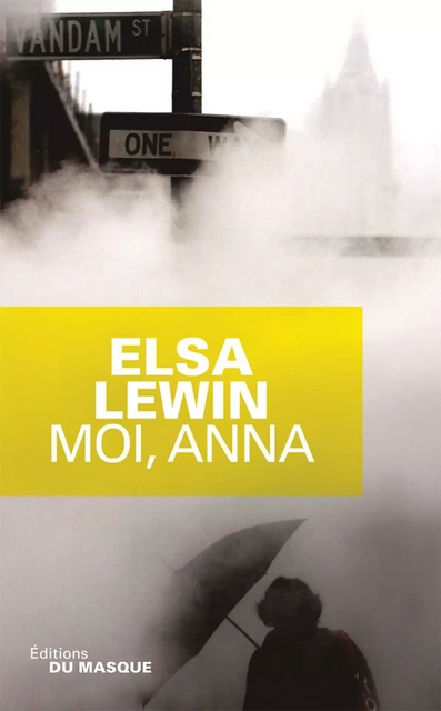 Moi, Anna - Elsa Lewin - Le Masque