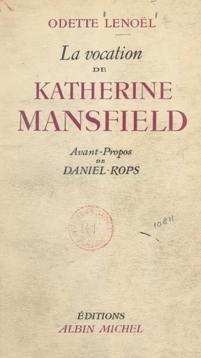 La vocation de Katherine Mansfield - Odette Lenoël - FeniXX réédition numérique