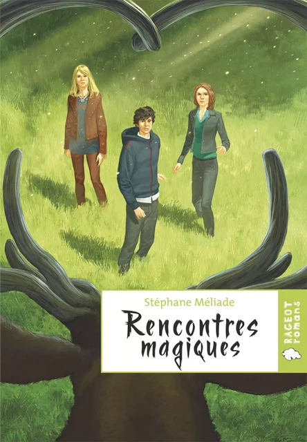 Rencontres magiques - Stéphane Méliade - Rageot Editeur