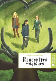 Rencontres magiques