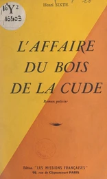 L'affaire du Bois de la Cude