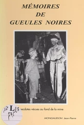 Mémoires de gueules noires