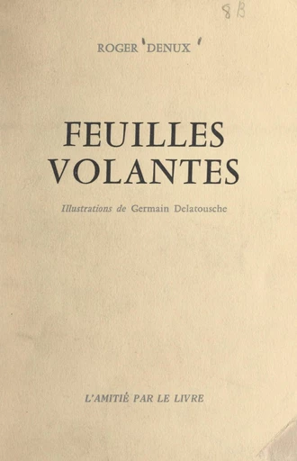 Feuilles volantes - Roger Denux - FeniXX réédition numérique