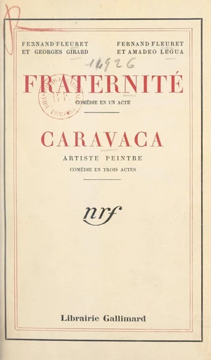 Fraternité - Fernand Fleuret, Georges Girard, Amadeo Legua - FeniXX réédition numérique