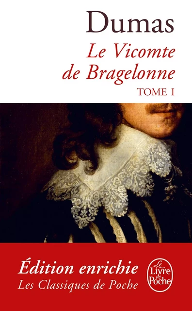 Le Vicomte de Bragelonne tome 1 - Alexandre Dumas - Le Livre de Poche