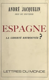 Espagne et toute une vie de reporter de guerre : est-ce la liberté retrouvée en ma seconde patrie ?