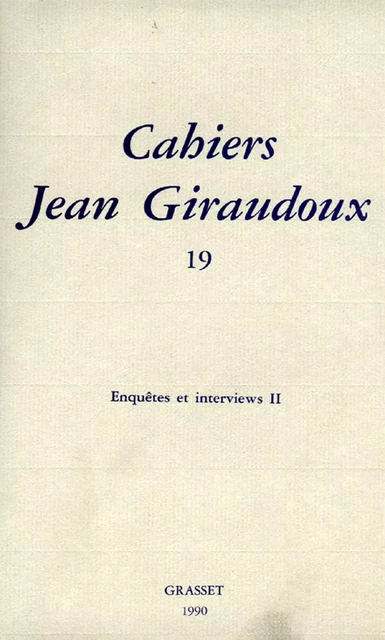 Cahiers numéro 19 - Jean Giraudoux - Grasset