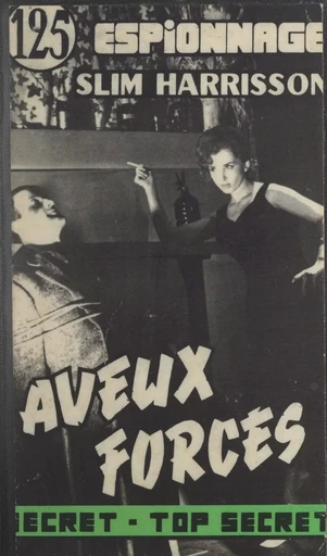 Aveux forcés - Slim Harrison - FeniXX réédition numérique